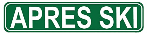Roscan Apres Ski Metallschild, Skipisten Metallschild, Straßenschild oder Tür-Namensschild, Neuheit Schild für Bauernhaus, Garage, Wanddekoration, Blechschild, 40,6 x 10,2 cm
