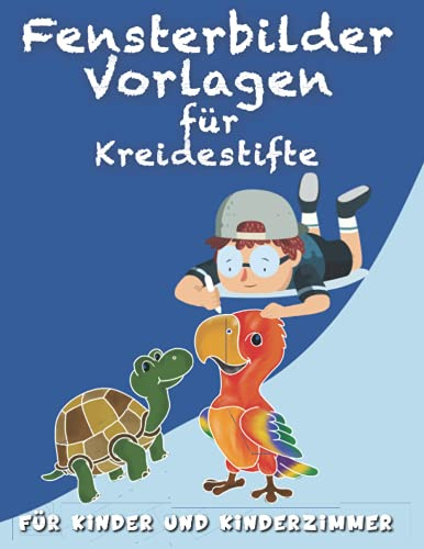 Fensterbilder Vorlagen für Kreidestifte Für Kinder und Kinderzimmer: Kreidemarker Tier Bilder fürs Kinderzimmer. Tolle Tiermotive ab Vorschulalter. ... für Kinder. Ideal für Feinmotorik
