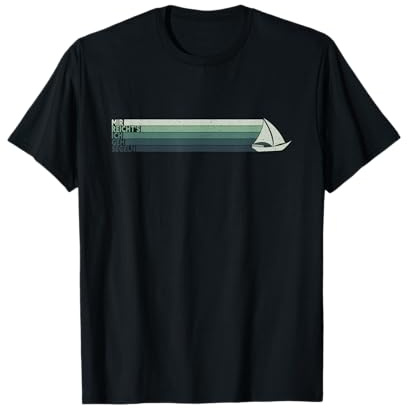Mir reichts Ich geh segeln Segelboot Skipper Katamaran T-Shirt