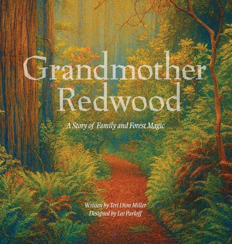 Grandmother Redwood: A Story of Family and Forest Magic