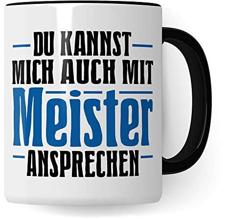 Meister Tasse Handwerksmeister Kfz Bestanden Meister-Prüfung Geschenk Kaffeetasse Humor Witz Geschenkidee für Meisterlehre Industriemeister Handwerker Kaffee-Becher
