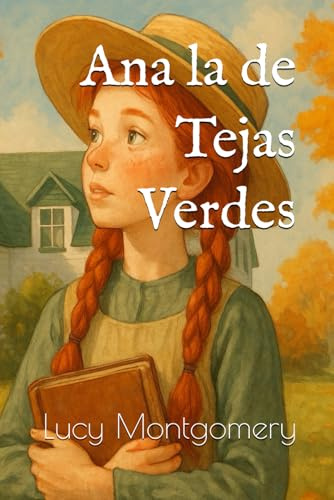 Ana la de Tejas Verdes