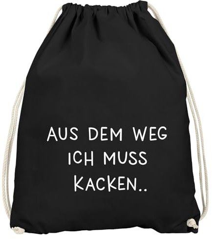 MoonWorks® Turnbeutel Spruch lustig aus dem Weg ich muss kacken Stoffbeutel Gymbag Schwarz unisize