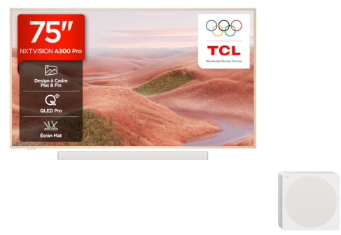 TCL NXTVISION A300 Pro Téléviseur 75 QLED Pro 4K UHD 4K HDR Pro Écran Mat Smart Google TV (Dolby Vision IQ & Dolby Audio, 144 Hz Motion Clarity Pro)