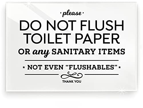 Reilly Originals 4x6 Inch Please do Not Flush Toilet Paper or Any Sanitary Products, Designer Sign ~ Ready to Stick, Lean or Frame