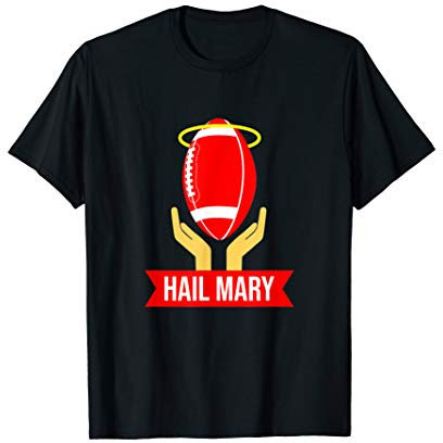 American Football Hail Mary Hailmary Herren Lustig Geschenk T-Shirt
