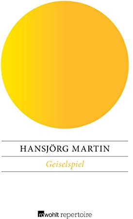 Geiselspiel: Kriminalroman
