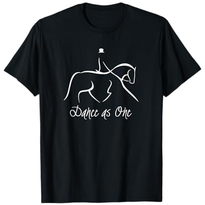 Dance as One Dressage Horse Riding T-Shirt