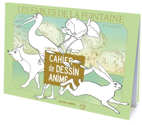 Les Fables de La Fontaine & Gustave Doré - Cahier de dessin Animé (02)