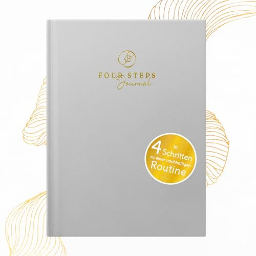 Hoppla! Verlag FOUR STEPS Journal – Tagebuch für eine nachhaltig positive Routine, in vier einfachen Schritten zu mehr Achtsamkeit, Reflexion und Motivation (Grau)