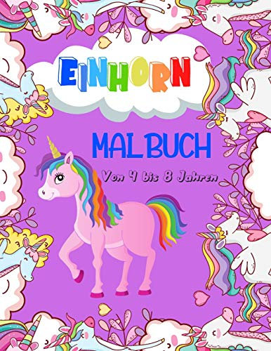 Einhorn Malbuch: Von 4 bis 8 Jahren | 99 Einhornzeichnungen | Großformat, 21,6 x 28 cm