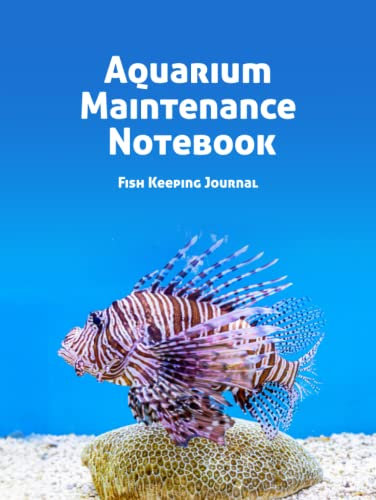 Aquarium Maintenance Notebook Fish Keeping Journal: Tank Aquarium Log Book | Fish on Coral