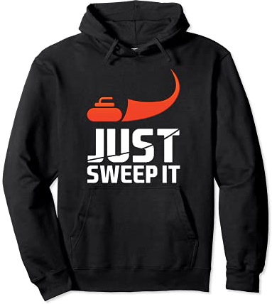 Just Sweep It! Funny Curling Gift Pullover Hoodie