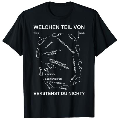 Mann über Bord Manöver | Lustiges Boot, Schiff & Yacht T-Shirt