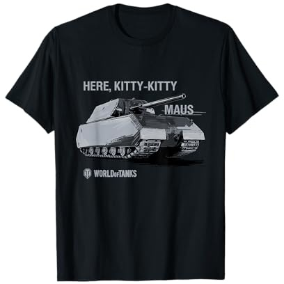 World of Tanks Maus Tank Here, Kitty-Kitty T-Shirt