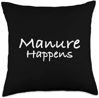 Funny Farming barn clothes apparel for woman man Manure Happens Women Men Cow Lover Funny Farmer Throw Pillow, 18x18, Multicolor