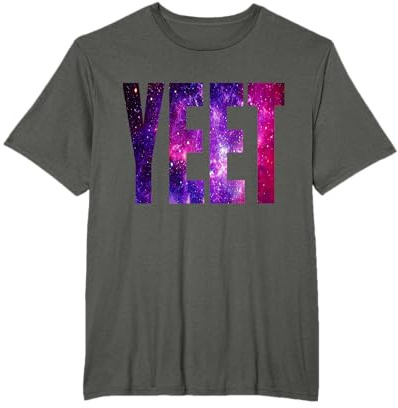 Yeet Shirt | Galaxy Style Yeet Design | Ya Yeet Gift T-Shirt