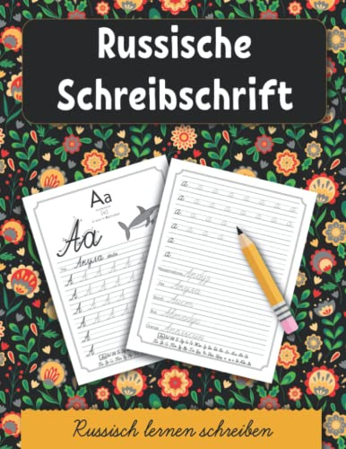 Russische Schreibschrift: Russisch lernen schreiben. Kyrillische Handschrift schreiben lernen für Kinder und Erwachsen