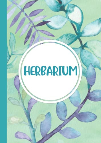 Herbarium: Großes Herbarium mit vorgefertigten Etiketten zur Pflanzenbestimmung | ausreichend Platz für getrocknete Blüten und Blätter | Großzügiges Format zur Pflanzenaufbewahrung