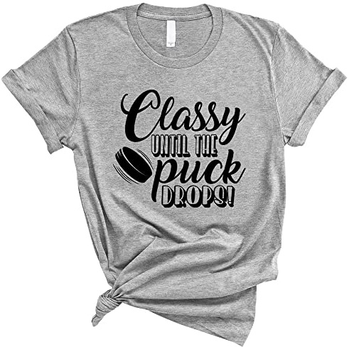 Classy Until The Puck Drops Shirt Unisex Large Grey