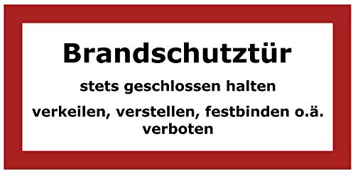 3 große Aufkleber Brandschutztür für Feuerschutzabschluss, 30 x 14 cm Schild, Hinweis, Hinweisaufkleber, stets geschlossen halten verkeilen verstellen verboten