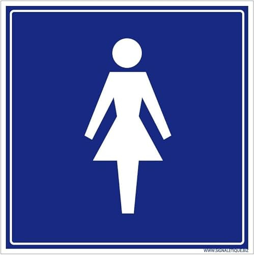 Signalétique.biz France - Panneau Information avec signalétique Toilettes réservées aux Femmes - 250 x 250 mm - Plastique PVC 1,5 mm