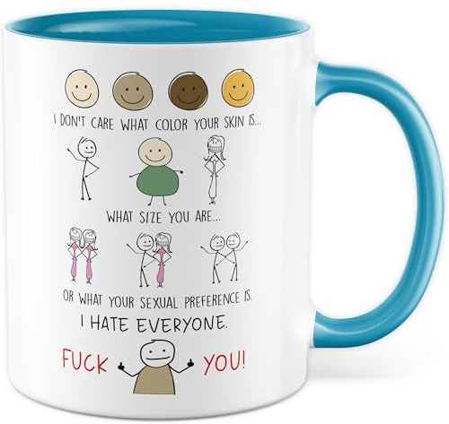 Tasse Sarcasme Cadeau I don't care what color your skin is... I hate everyone, tasse à café humour queer Dark humour LGBTQ Provocation Déclaration Idée Cadeau collègue Bureau Tasse à café