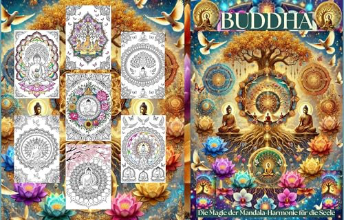 BUDDHA Achtsamkeit und Meditation Selbsthilfe für Yoga Liebhaber Pure Entspannung: Die Magie der Mandala-Harmonie für die Seele