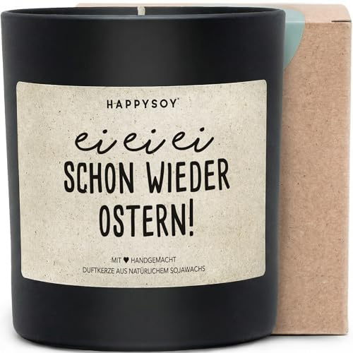 Ei ei ei schon wieder Ostern - Duftkerze mit Spruch als Geschenk zu Ostern, liebevolle Aufmerksamkeit für Freunde und Familie, Kerze im Glas mit blumigem Duft