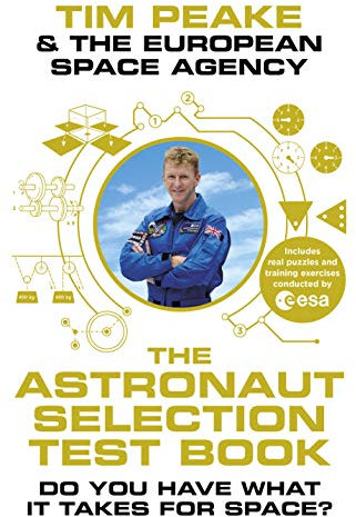 The Astronaut Selection Test Book: Do You Have What it Takes for Space? (English Edition)