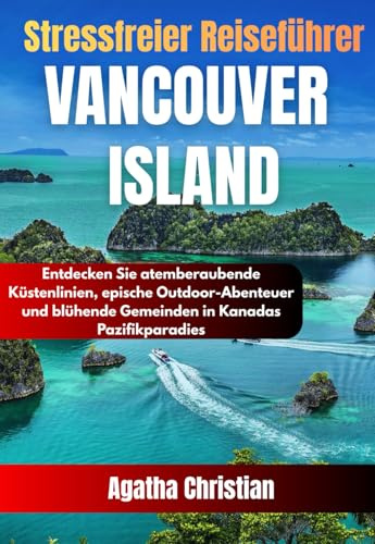 VANCOUVER ISLAND REISEFÜHRER 2026