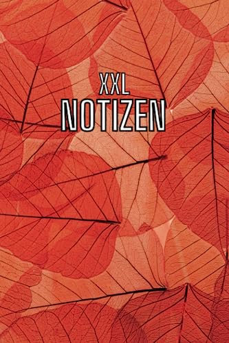 Notizbuch mit 400 Seiten XXL: Liniertes Extra Großes Notizbuch / Handliches A5 Format - Verwendbar als Haushaltsbuch, Schreibheft, Tagebuch, Studium Block und vieles mehr / Red Leaves Design