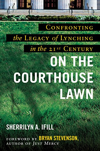 On the Courthouse Lawn: Revised Edition