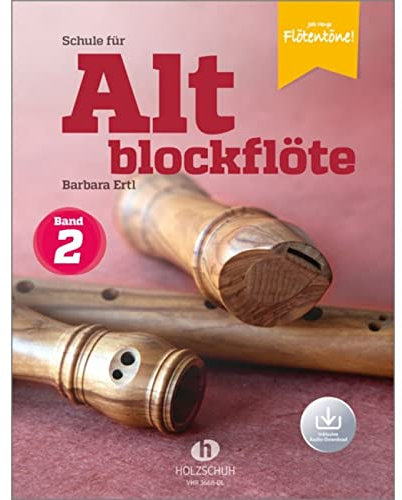 Holzschuh Verlag Schule für Altblockflöte 2 - Schulwerk für Blockflöte