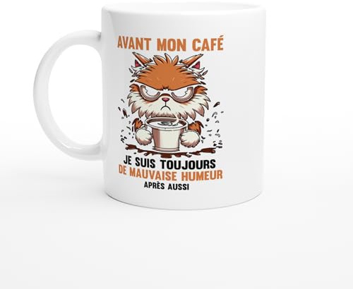PassionCadeau Mug Avant Mon Café Je Suis de Mauvaise Humeur – Tasse Humour Matin – Idée Cadeau Drôle – Mug Original Grincheux – Cadeau Pause Café