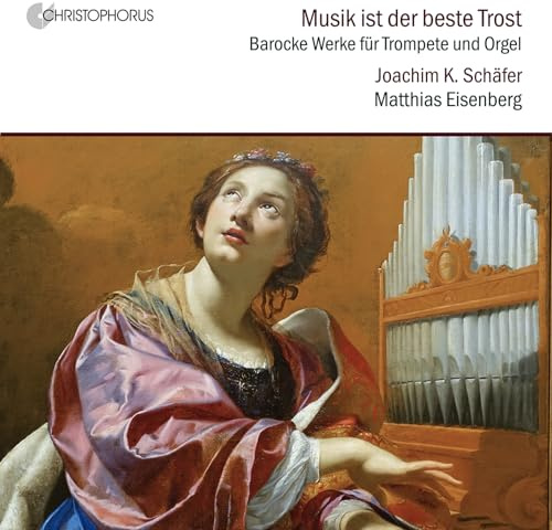 Musik Ist der Beste Trost - Werke für Trompete & Org