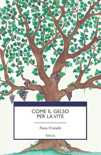 Come il gelso per la vite