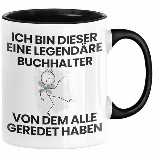Buchhalter Geschenk Tasse Lustige Geschenkidee Geburtstag für Buchhalter Ich Bin Dieser Legendäre Buchhalter Von Dem Alle Geredet Haben Kaffee-Becher (Schwarz)