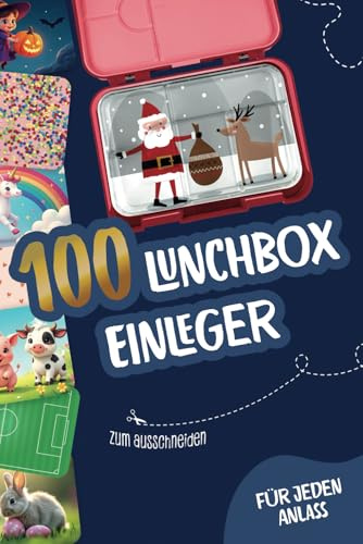100 Lunchbox Einleger zum Ausschneiden - Für jeden Anlass: Brotbox Einleger mit 100 verschiedenen Motiven für Lunchbox, Vesperbox, Brotdose als Hintergrundbild