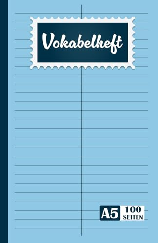Vokabelheft A5: 2 Spalten liniert Schulheft in DIN A5 Format mit 100 Seiten fuer Vokabeln und Fremdsprachen ( Englisch, Franzoesisch,italenisch, Latein, Spanisch ...) v2