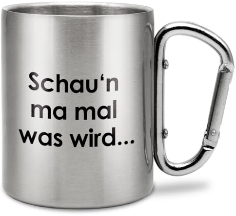 Prozente Momente Schaun ma mal was wird... | Edelstahl-Trinkbecher mit Karabinerhaken | Geschenkidee | 330 ml | Becher | Camping | Vereine | Silber