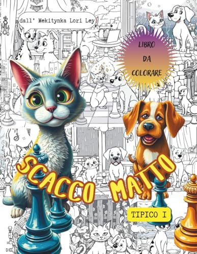 SCACCO MATTO.TIPICO 1: SCACCHI A COLORI INTERI