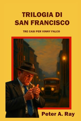 Trilogia di San Francisco: Tre casi per Vinny Falco