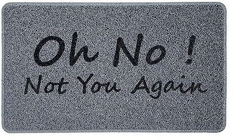 Nicoman Funny Novelty Door Mat Gift Doormat 'Oh NO, Not You Again' (75x45cm/29.5x17.7inches)