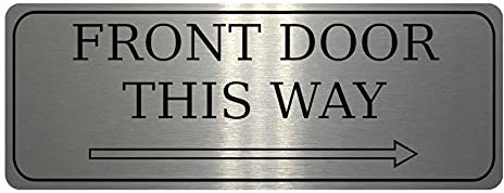 878 FRONT DOOR THIS WAY ARROW RIGHT Metal Aluminium Plaque Sign Door House Office Gate … (200x75 mm, Brushed Silver)