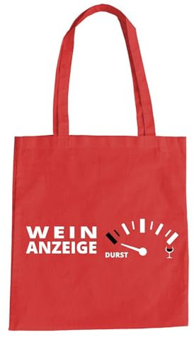 Wein Anzeige Durst Baumwolltasche - Sauvignon Merlot Chianti Tankanzeige Glas Rot