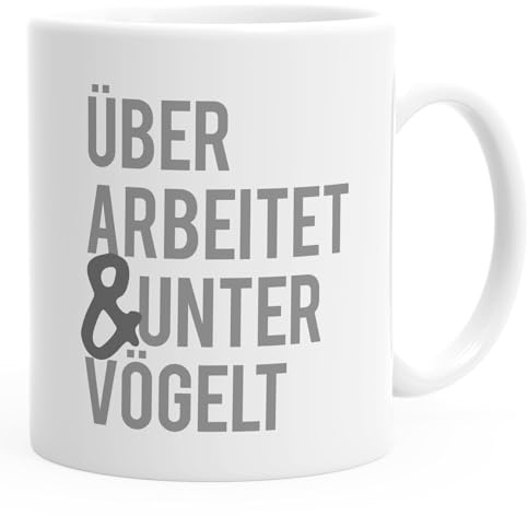 MoonWorks® Kaffee-Tasse mit Spruch überarbeitet & untervögelt Kaffeebecher Bürotasse Weiss Keramik-Tasse