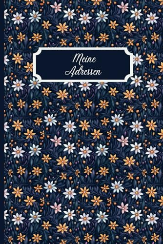 Meine Adressen: Liebevoll gestaltetes Adressbuch mit 165 Seiten inkl. Geburtstage und Notizen