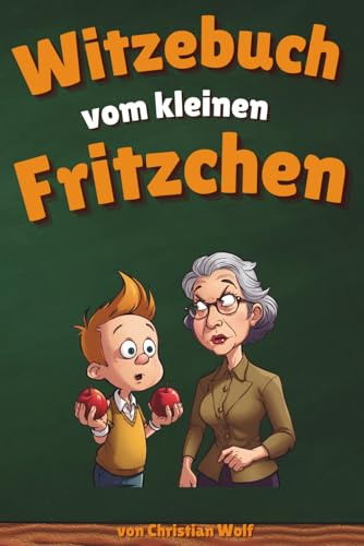 Witzebuch vom kleinen Fritzchen