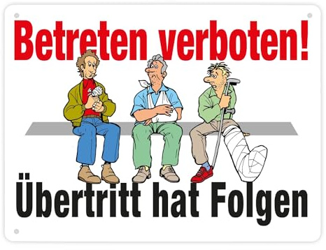Betreten verboten Metallschild XL in 21x28 cm in weiß mit Spruch Übertritt hat Folgen ein praktisches Warnschild verboten lustiges Schild Comicstil
